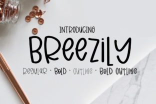 Breezily: A Playful Sans Serif Font for Digital Brands