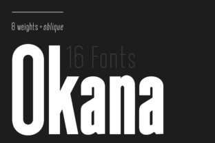 Okana: A Sans Serif Font That Makes Your Campaigns Instantly Clear